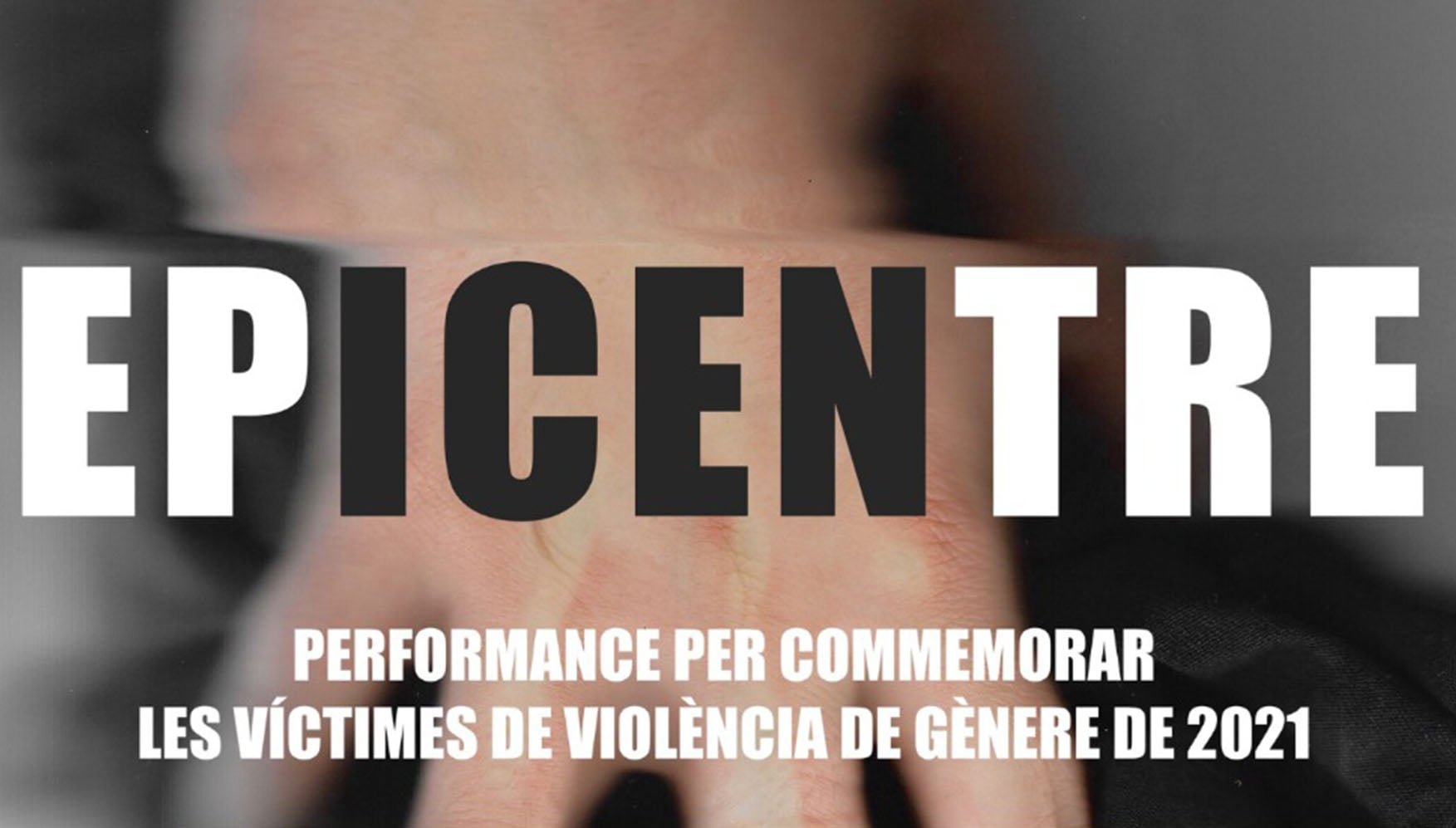 EPICENTRE, performance de conmemoración a las víctimas de violencia de género