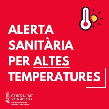 Alerta sanitaria por altas temperaturas de la Conselleria de Sanitat