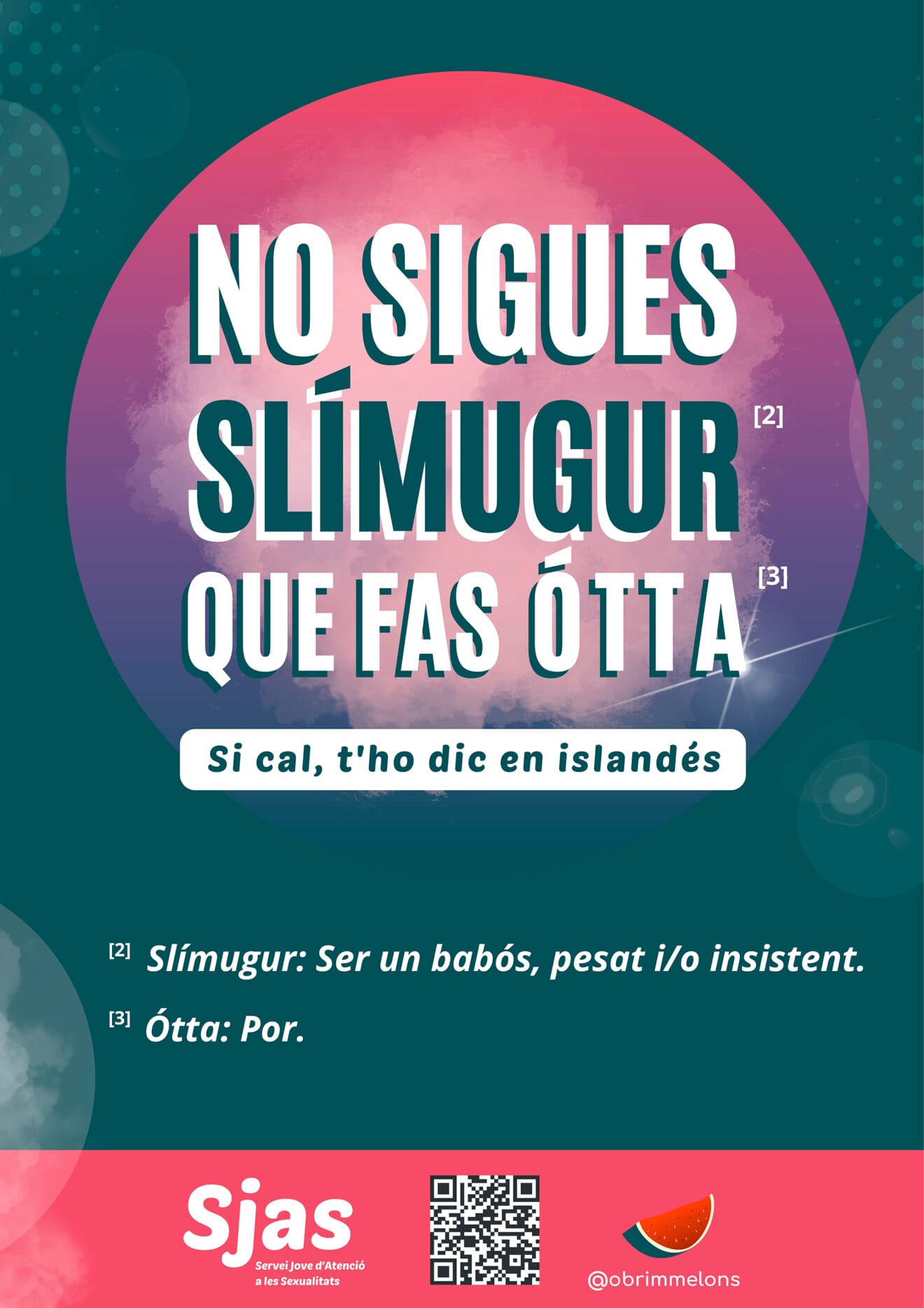 Campaña 'Si cal, t'ho dic en islandés' del Servei Jove d'Atenció a les sexualitat de la MASSMA