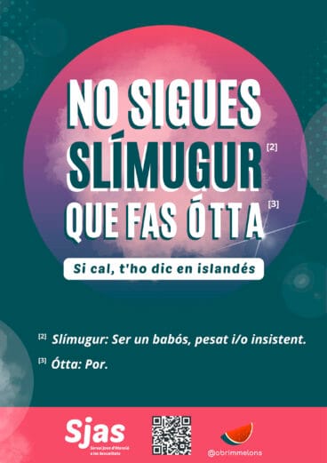 Campaña ‘Si cal, t’ho dic en islandés’ del Servei Jove d’Atenció a les sexualitat de la MASSMA