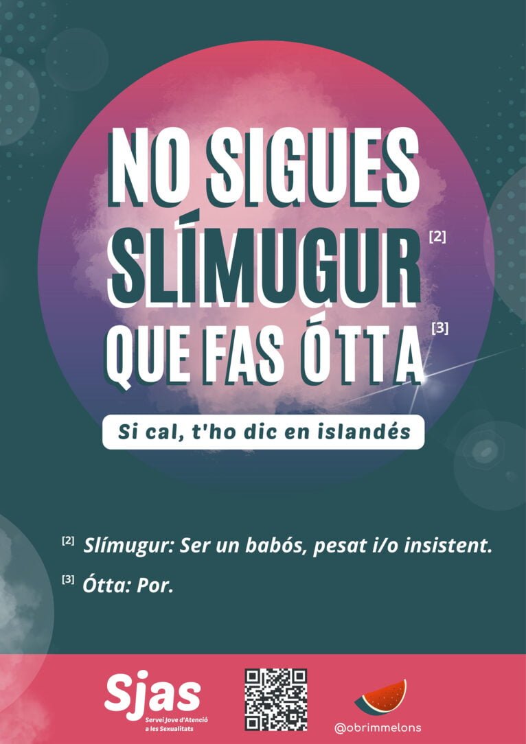 Campaña 'Si cal, t'ho dic en islandés' del Servei Jove d'Atenció a les sexualitat de la MASSMA