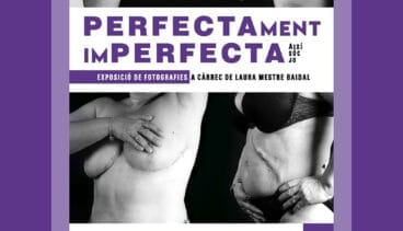 Campaña ‘PERFECTAment imPERFECTA’ del 8M El Verger