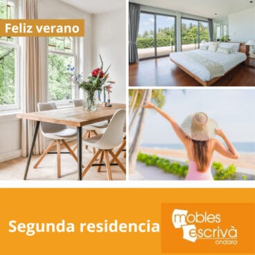 Sácale todo el provecho a tu segunda residencia con Muebles Escrivá