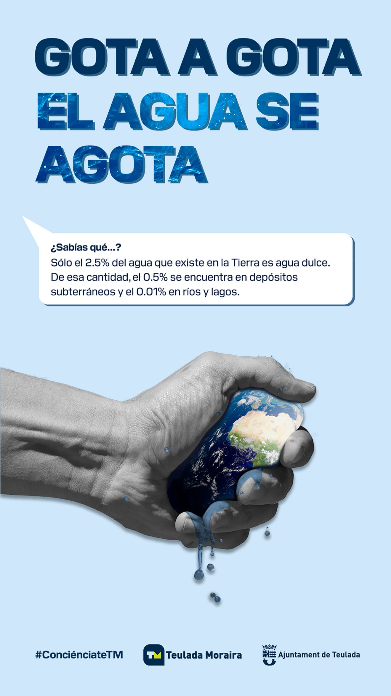 Cartel en Teulada Moraira 'Gota a gota el agua se agota'