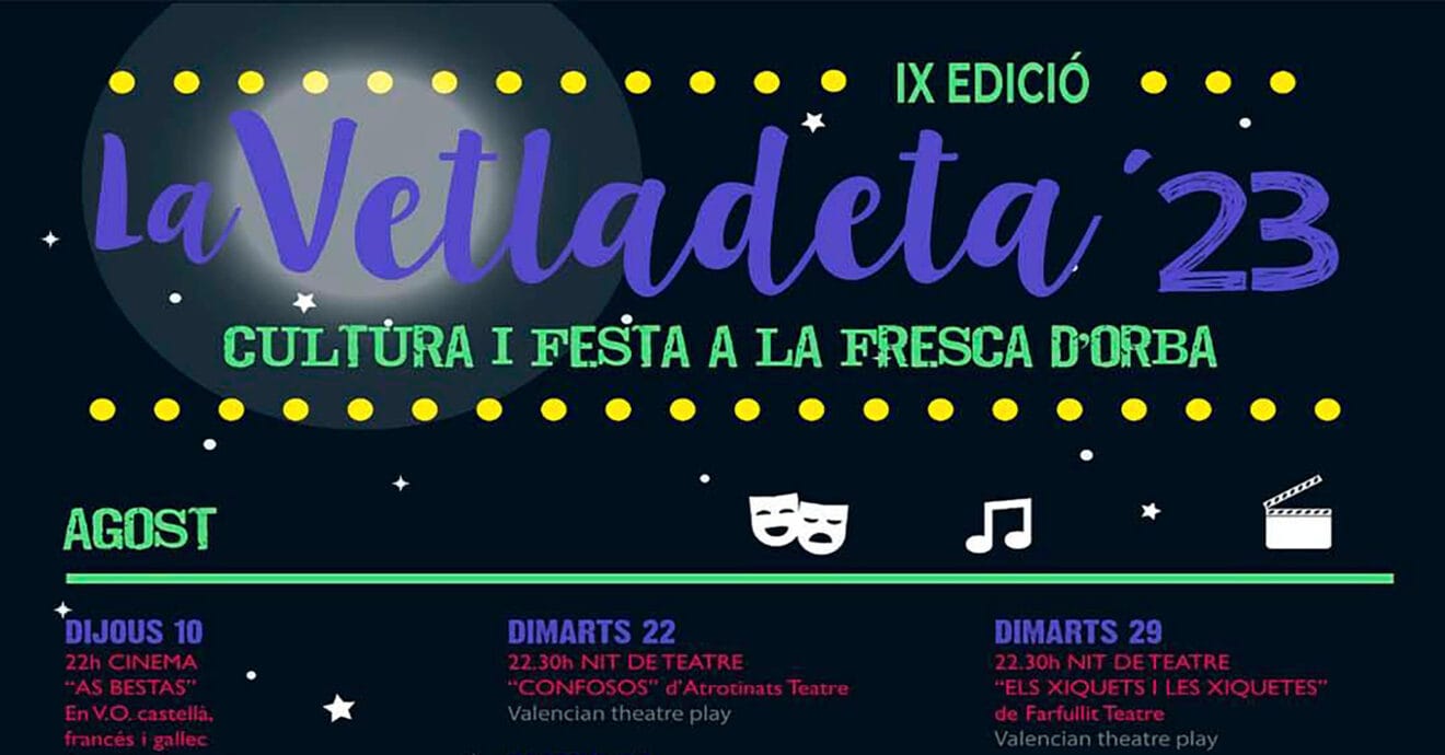 Propuesta cultural La Vetladeta de Orba
