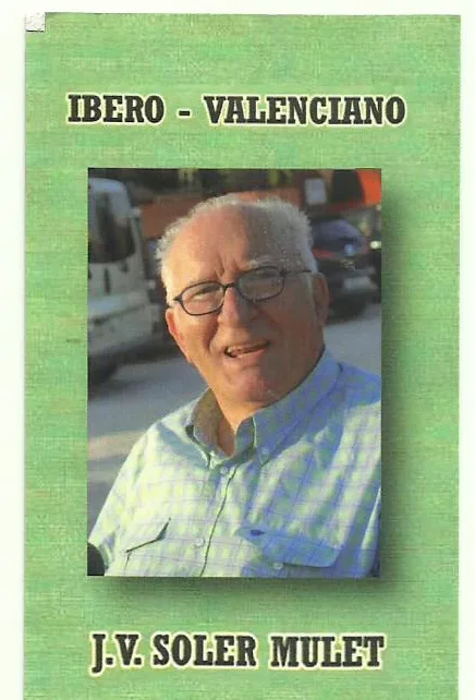 El autor de Ibero - Valenciano, José Vicente Soler Mulet