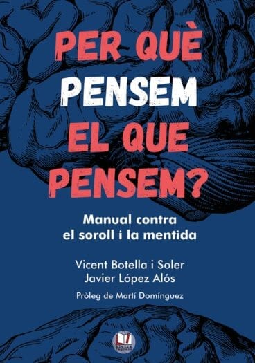 Portada de Per què pensem el que pensem