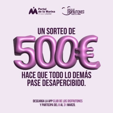 Portal de la Marina sortea 500€ entre los socios de la APP el Club de los Disfrutones