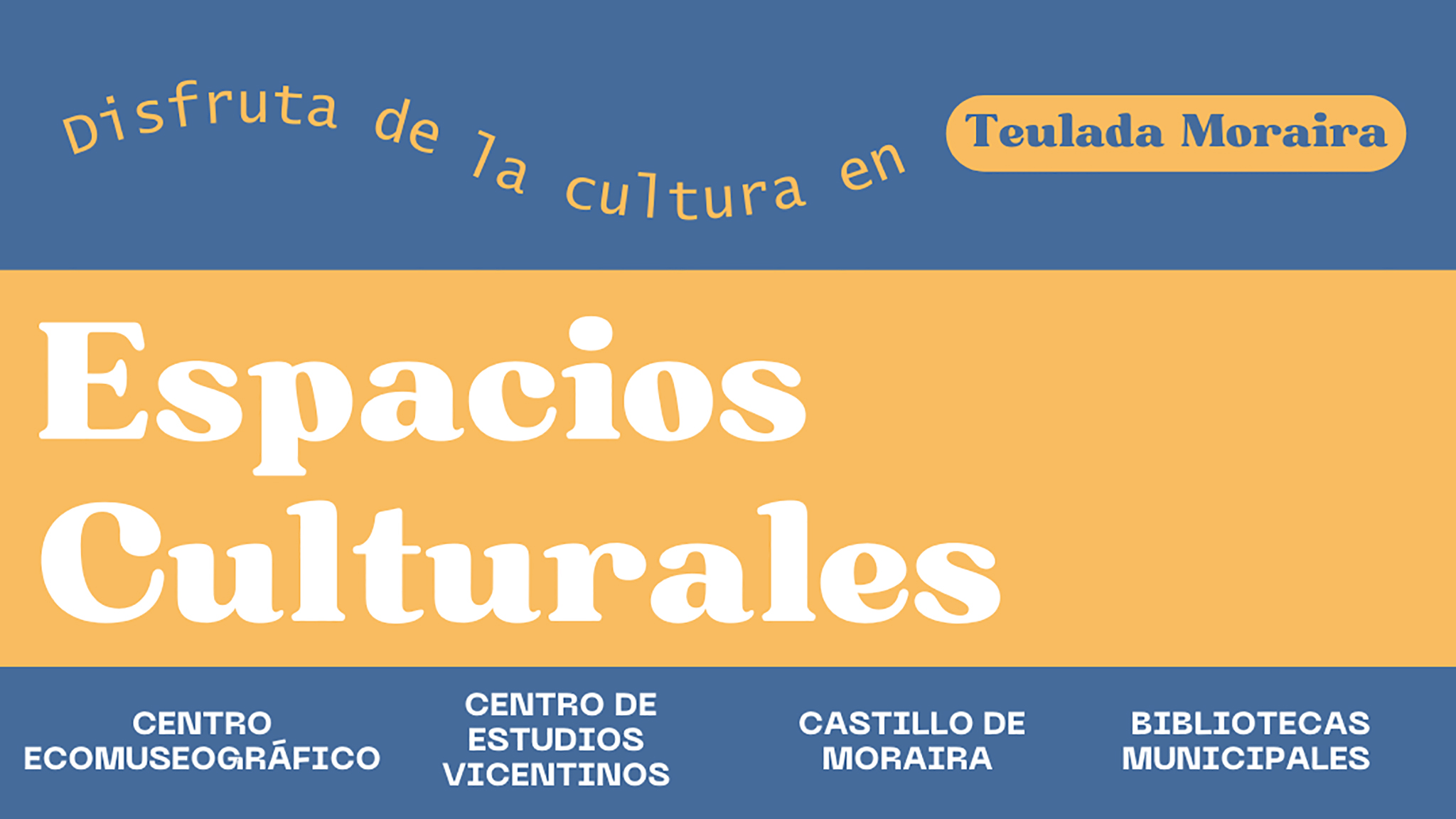 apertura de los espacios culturales de teulada moraira dest