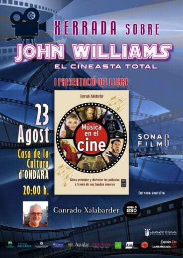 Charla ‘John Williams, el cineasta total’ del Sonafilm en Ondara