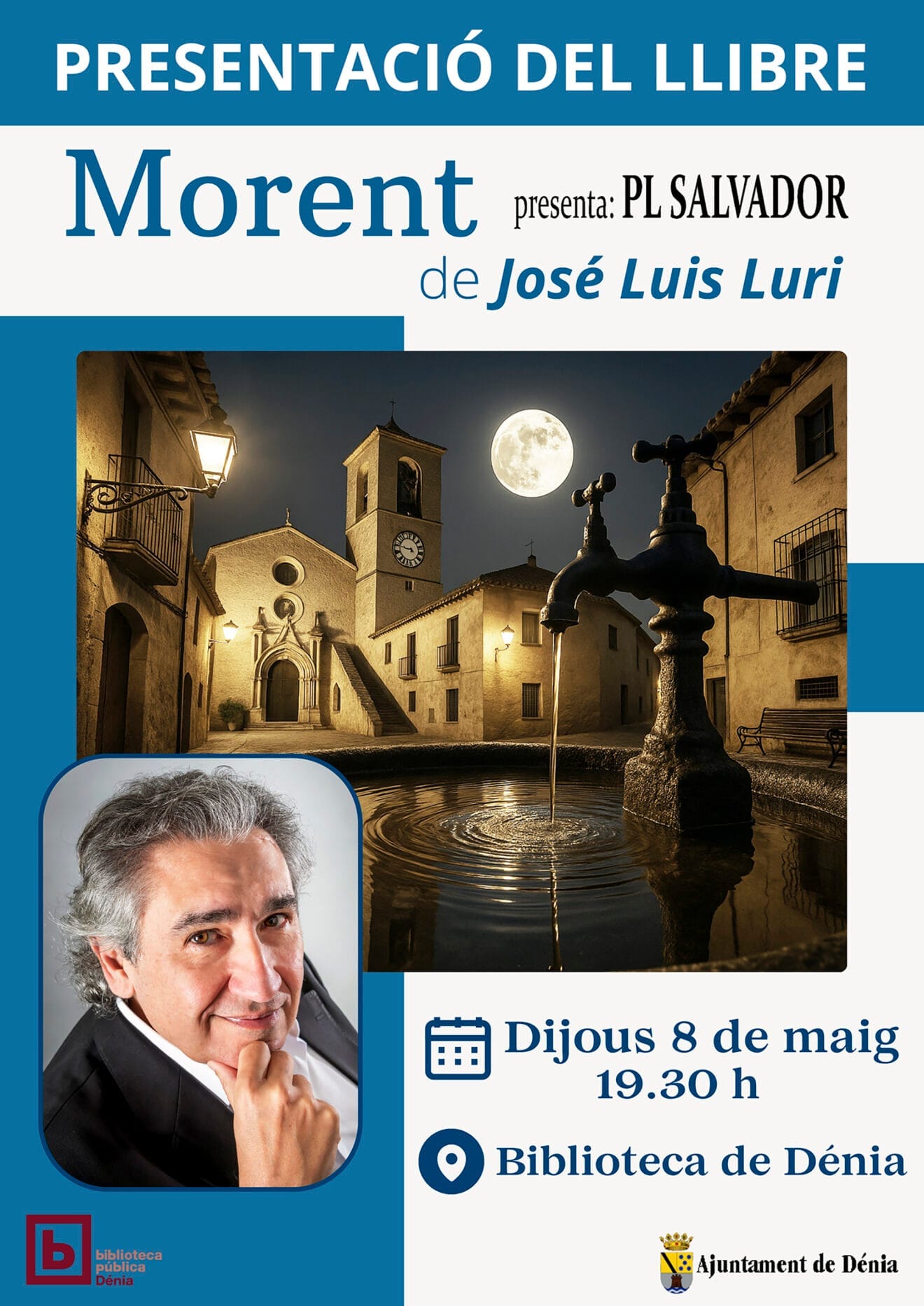 Cartel de la presentación de la novela 'Morent', de José Luis Luri, en Dénia