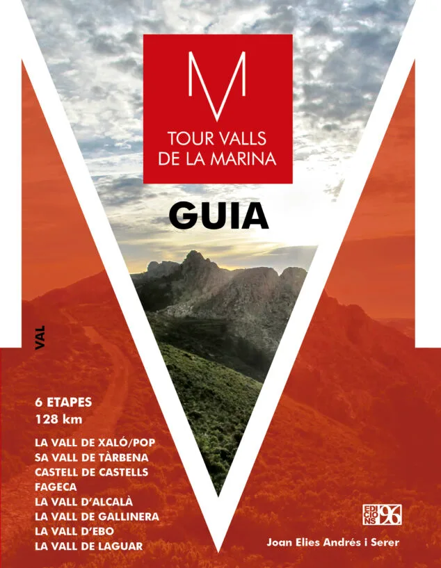 Una travesía de 128 kilómetros de montaña para enamorarse del corazón natural de la Marina Alta 2 Imagen: Portada de la guía Tour Valls de la Marina