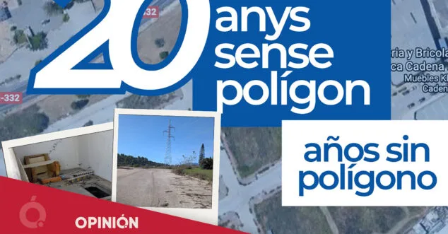 opinion de compromis per teulada i moraira 20 anys de paralisi i mentides del pp sobre el poligon industrial de teulada
