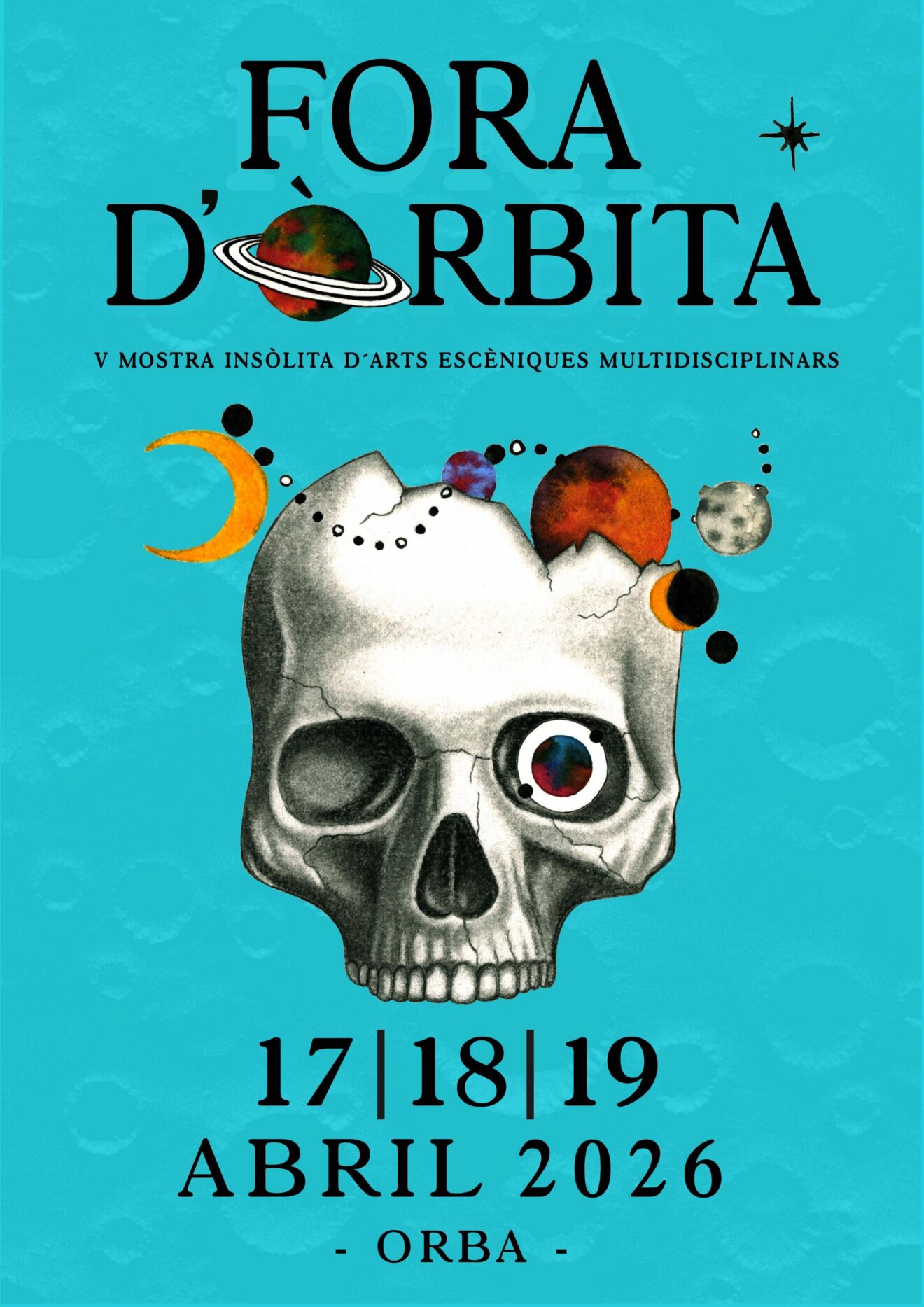 Cartel de la V Mostra Fora d'Òrbita de artes escénicas en Orba