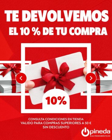 Aprovecha la nueva promoción de Electrodomésticos Pineda y gana un 10% más