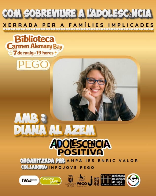 ¿Cómo entender la adolescencia? Pego acoge una charla para ayudar a las familias 1 Imagen: Cartell promocional de la xerrada 'Com sobreviure a l'adolescència' amb una fotografia de Diana Al Azem i els detalls de l'esdeveniment a Pego.