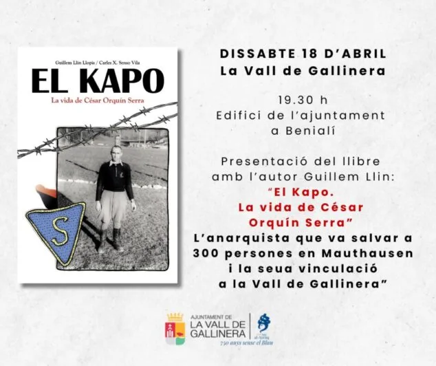 La Vall de Gallinera acoge la presentación de la vida de César Orquín, el anarquista de Mauthausen 1 Imagen: Presentación del libro El Kapo en la Vall de Gallinera