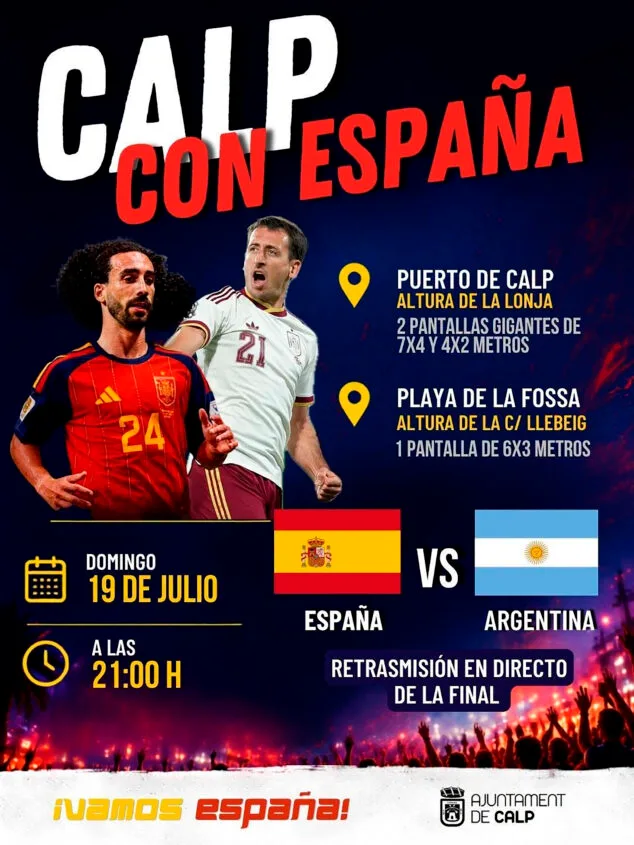 La final del Mundial de Fútbol en Calp se vivirá con tres pantallas gigantes y seguridad reforzada 1 Imagen: Cartel del plan en Calp para ver la final del Mundial entre España y Argentina