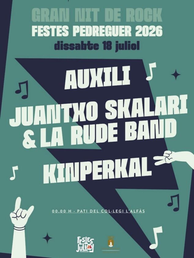 Auxili, Juantxo Skalari y Kinperkal lideran la Nit de Rock de las Festes de Juliol de Pedreguer 2026 1 Imagen: Cartel informativo de la Gran Nit de Rock de las Festes de Juliol de Pedreguer 2026, con los nombres de los grupos Auxili, Juantxo Skalari & La Rude Band y Kinperkal, y los detalles de fecha y lugar.
