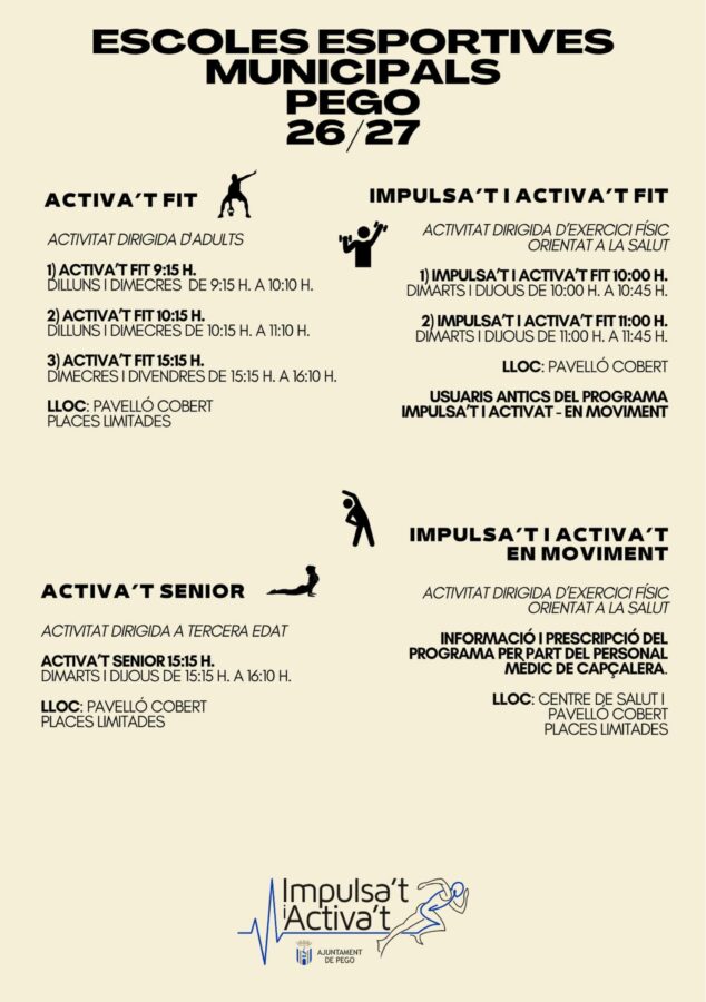 Pego lanza «Impulsa't i Activa't», una renovada oferta deportiva para la temporada 2026/2027 5 Cartell informatiu amb els horaris, llocs i grups dels programes 'Activa't Fit', 'Activa't Senior' i 'Impulsa't i Activa't' de Pego.