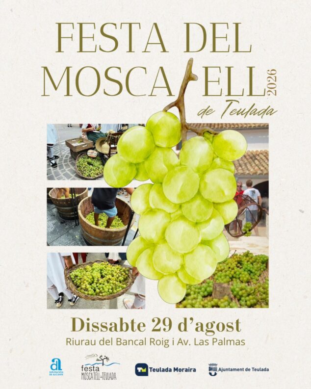 Imagen: Cartel promocional de la Festa del Moscatell de Teulada 2026 con ilustración de uvas, fotos de actividades tradicionales, fecha 29 de agosto y logotipos oficiales.