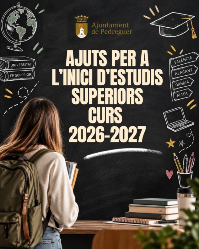 Imagen: Cartel de las ayudas a estudios superiores 2026-2027 del Ayuntamiento de Pedreguer.