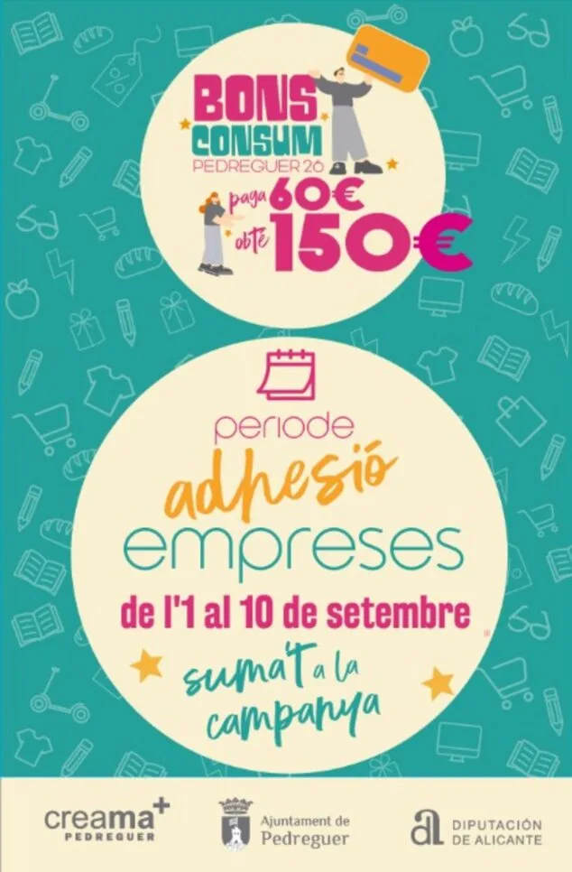 Pedreguer lanza la campaña de bonos consumo por valor de 150 euros cada uno 1 Imagen: Cartel informativo de la campaña 'Bons Consum Pedreguer 2026' con plazos y logotipos.