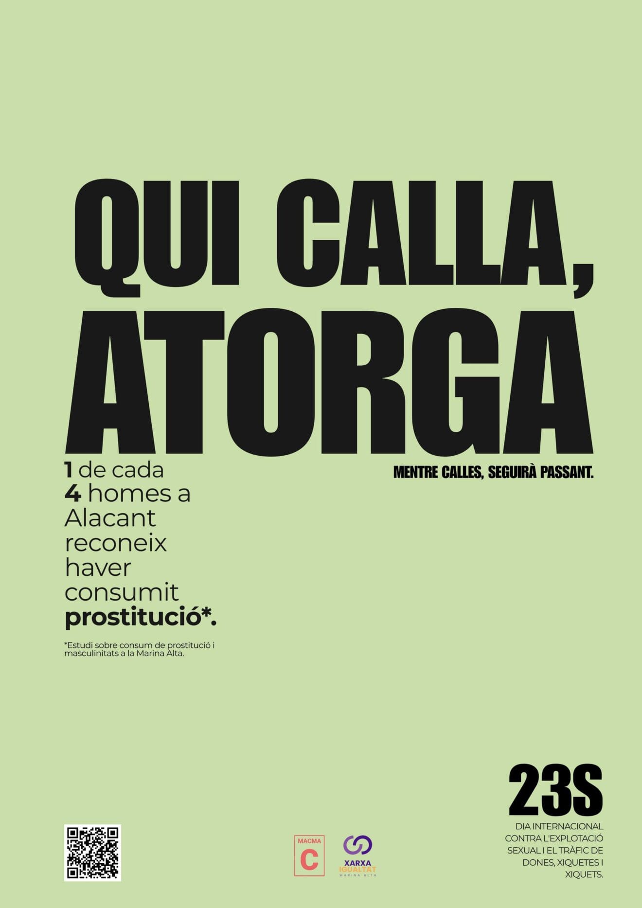 Cartel de la campaña 'Qui calla, atorga' contra la explotación sexual