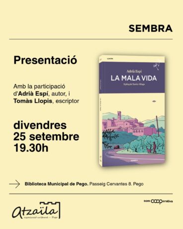 Cartel de la presentación del libro «La mala vida» de Adrià Espí en Pego