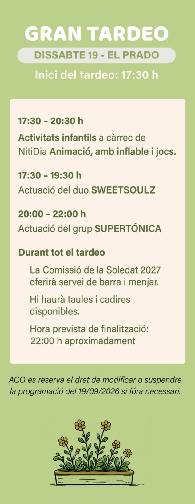 Imagen: Cartel con los horarios y actividades del Gran Tardeo en El Prado, Ondara.
