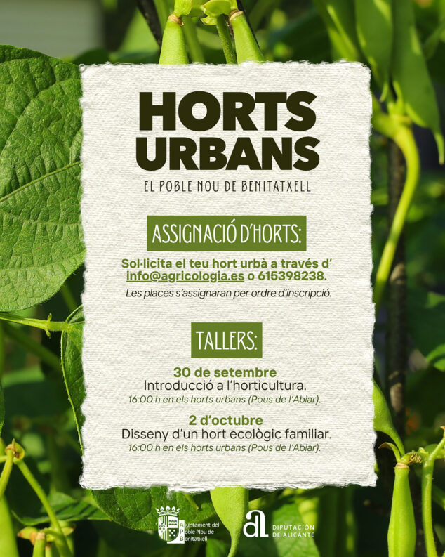 ¿Quieres cultivar tu propio huerto en Benitatxell? Abren las inscripciones para las parcelas municipales 2 cartell de la nova temporada dhorts urbans en benitatxell valencia
